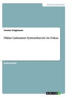 Niklas Luhmanns Systemtheorie im Fokus 3640256360 Book Cover