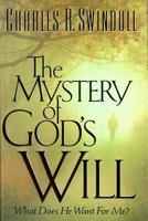 The Mystery Of God's Will 0849943264 Book Cover