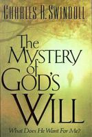 The Mystery Of God's Will