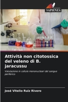 Attività non citotossica del veleno di B. jaracussu (Italian Edition) 6206835537 Book Cover