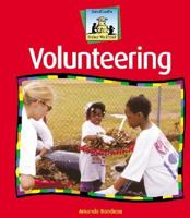 Volunteering (United We Stand) 1577658825 Book Cover