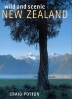 Wild and Scenic New Zealand 0908802668 Book Cover