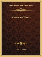 Selections of Huxley 0766128660 Book Cover