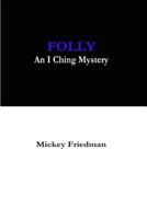 Folly 099042863X Book Cover