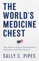 The World's Medicine Chest 164177407X Book Cover