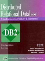 Distributed Relational Database: Cross-Platform Connectivity and Applications (IBM Books) 0135707978 Book Cover