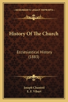 History Of The Church: Ecclesiastical History 1104178974 Book Cover