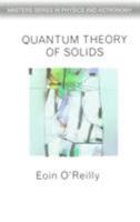 Quantum Theory of Solids 0748406271 Book Cover