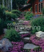 High Altitude Western Gardening 1423600843 Book Cover