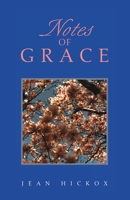 Notes of Grace 1413410006 Book Cover