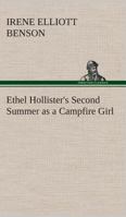 Ethel Hollister's Second Summer as a Campfire Girl 1516801717 Book Cover