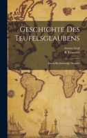 Geschichte Des Teufelsglaubens: Einzig Rechtmassige Ausgabe 1020391340 Book Cover