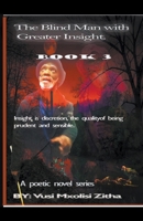 The Blind Man With Greater Insight; Part 3 B0BLQYLXMZ Book Cover