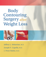 Body Contouring Surgery After Weight Loss 1886039186 Book Cover