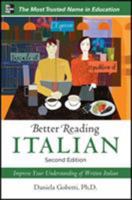 Better Reading Italian : A Reader and Guide to Improving Your Understanding of Written Italian 007139138X Book Cover