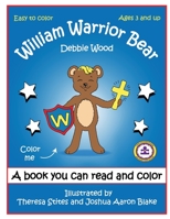 William Warrior Bear 0578644754 Book Cover
