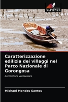 Caratterizzazione edilizia dei villaggi nel Parco Nazionale di Gorongosa 6203666122 Book Cover