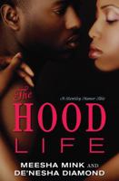 The Hood Life 1416577092 Book Cover
