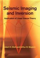 Seismic Imaging and Inversion: Volume 1: Application of Linear Inverse Theory 1139056255 Book Cover