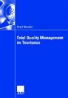 Total Quality Management im Tourismus 3835007807 Book Cover
