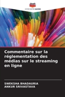 Commentaire sur la réglementation des médias sur le streaming en ligne (French Edition) 6207990331 Book Cover