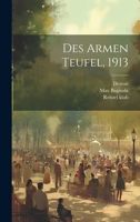 Des Armen Teufel, 1913 1022348698 Book Cover