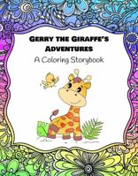 Gerry the Giraffe's Adventures: A Coloring Storybook null Book Cover