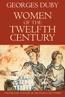 Dames du XIIe siècle 1, Héloïse, Aliénor, Iseut et quelques autres 207040305X Book Cover