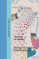 ENTRETEJIENDO DESENCANTOS (Spanish Edition) B0F7M1GMC7 Book Cover