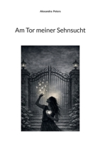 Am Tor meiner Sehnsucht (German Edition) 3819275606 Book Cover