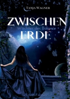 Zwischenerde: Wächter der Balance 3754308130 Book Cover