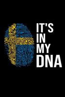 It's In My DNA: Mein Schweden Reisetagebuch zum Selberschreiben & Gestalten von Erinnerungen, Notizen in Skandinavien - 120 Punktkariert Seiten plus Sverige BONUS Checklisten 1079518401 Book Cover