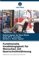 Funktionelle Unabhängigkeit für Menschen mit Querschnittslähmung 6207296095 Book Cover