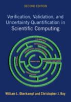 Verification, Validation, and Uncertainty Quantification in Scientific Computing 131651613X Book Cover