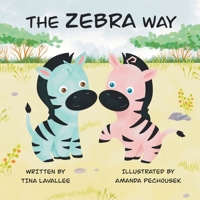 The Zebra Way 1738748073 Book Cover