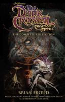Jim Henson's The Dark Crystal Creation Myths: The Complete Collection 1684154448 Book Cover