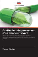 Greffe de rein provenant d'un donneur vivant (French Edition) 6209970850 Book Cover
