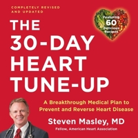 The 30-Day Heart Tune-Up: A Breakthrough Medical Plan to Prevent and Reverse Heart Disease 154910988X Book Cover