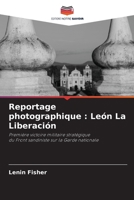 Reportage photographique: León La Liberación (French Edition) 6208399289 Book Cover