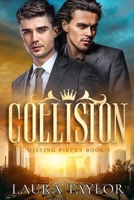 Collision B089D3936W Book Cover