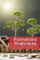 Formations financières: Connaître l'économie pour mieux investir 1088243509 Book Cover