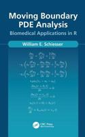 Moving Boundary PDE Analysis: Biomedical Applications in R 1032654007 Book Cover