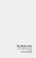 The Myth of Me: A collection of stories, mostly true, I've been telling people for years. Book 1 1738199002 Book Cover