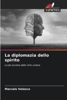 La diplomazia dello spirito (Italian Edition) 6208255899 Book Cover