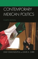 Contemporary Mexican Politics 1442207574 Book Cover