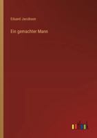 Ein gemachter Mann 3368534084 Book Cover