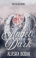 Angel of Dark (Fallen) B0F47LB2RK Book Cover