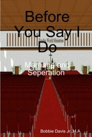 Before You Say I Do 1365033791 Book Cover