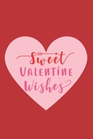 Sweet Valentine Wishes 165630631X Book Cover