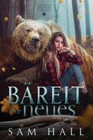 Bäreit für Neues: Ein Ursa Shifter Prequel (German Edition) B0DQQ63SCR Book Cover